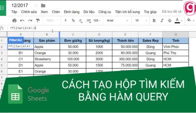 HƯỚNG DẪN TẠO HỘP TÌM KIẾM BẰNG HÀM QUERY TRONG GOOGLE SHEETS